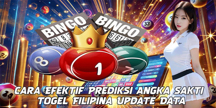Cara Efektif Prediksi Angka Sakti Togel Filipina Update Data