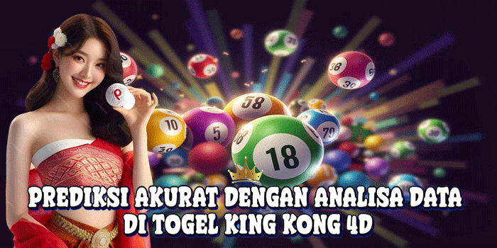 Prediksi Akurat Dengan Analisa Data Di Togel King Kong 4D