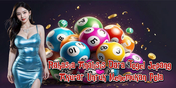 Rahasia Analisis Data Togel Jepang Akurat Untuk Menemukan Pola