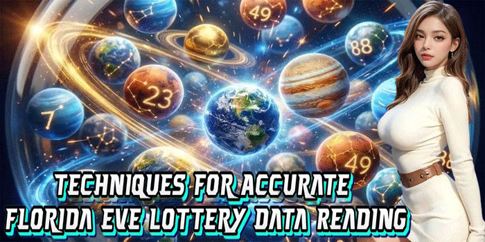 Techniques For Accurate Florida Eve Lottery Data Reading