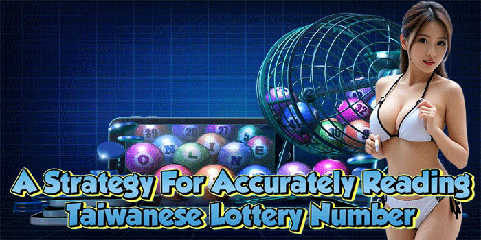 A Strategy For Accurately Reading Taiwanese Lottery Number 