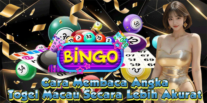 Cara Membaca Angka Togel Macau Secara Lebih Akurat 