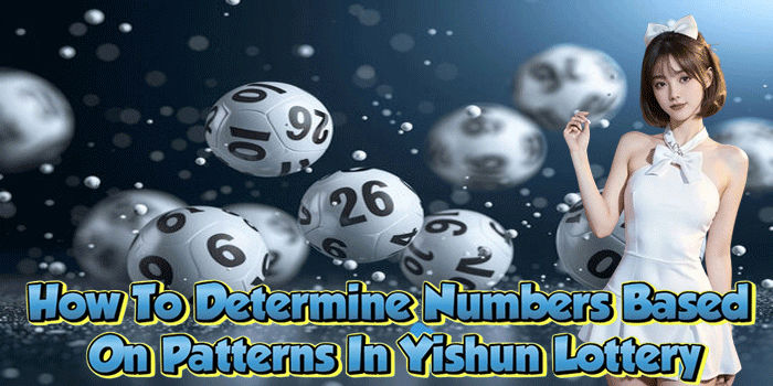 How To Determine Numbers Based On Patterns In Yishun Lottery