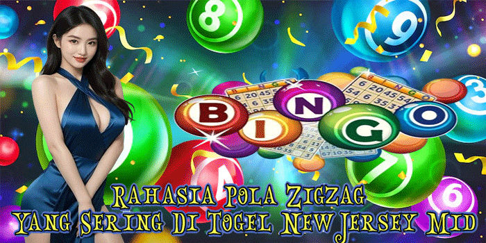 Rahasia Pola Zigzag Yang Sering Di Togel New Jersey Mid