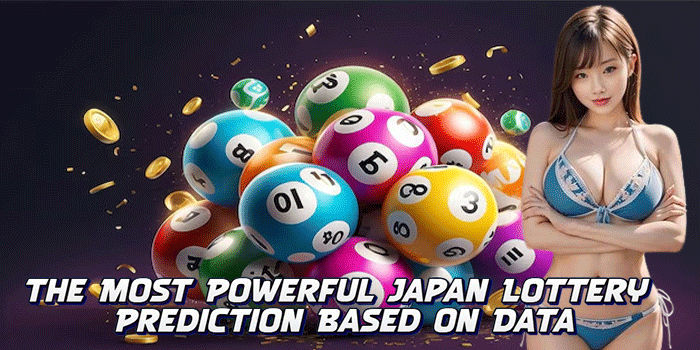The Most Powerful Japan Lottery Prediction Based On Data