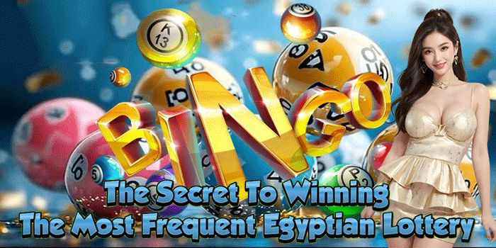 The Secret To Winning The Most Frequent Egyptian Lottery 