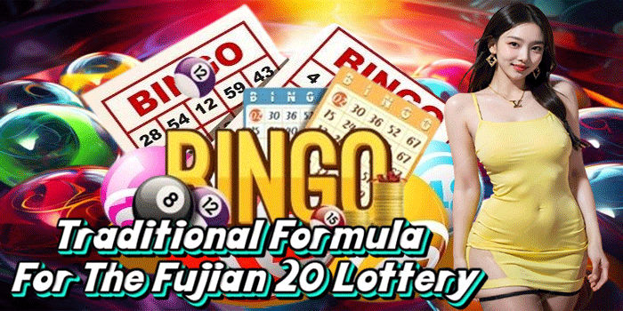 Traditional Formula For The Fujian 20 Lottery