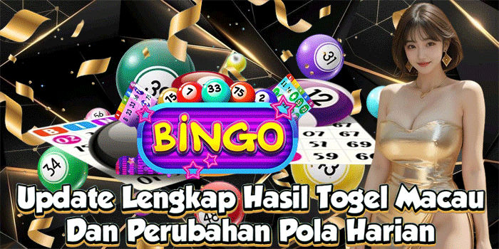 Update Lengkap Hasil Togel Macau Dan Perubahan Pola Harian