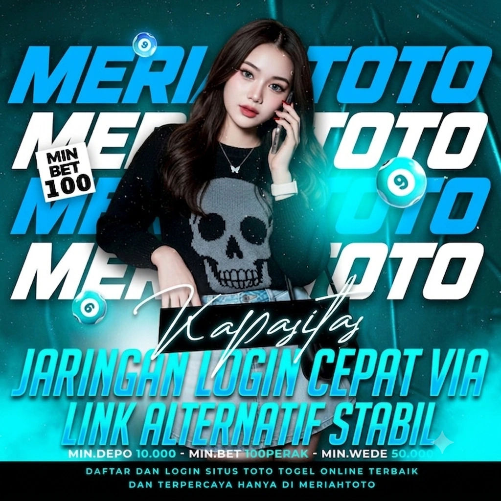 MERIAHTOTO ✈️ Kapasitas Jaringan Login Stabil dan Cepat Via Link Alternatif