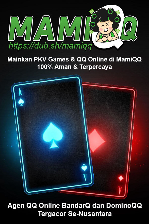 MamiQQ Agen Pkv Games Resmi Terbesar di Indonesia