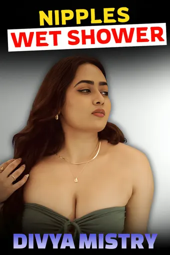 Divya Mistry hot wet boobs tease in white top and red thong after shower with visible nipples