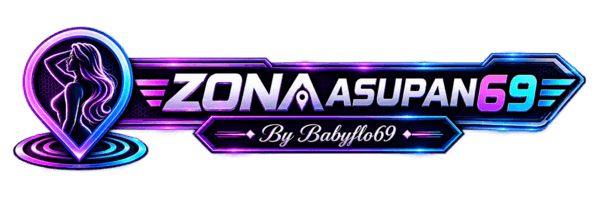 ZonaAsupan69 By BabyFlo69