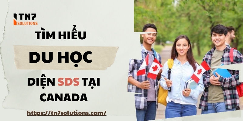 Du học Canada diện SDS