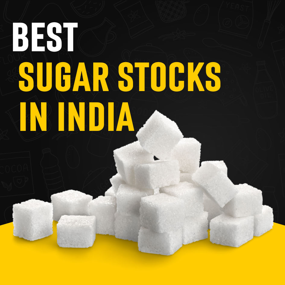 Best Sugar Stocks to Buy In India 2023