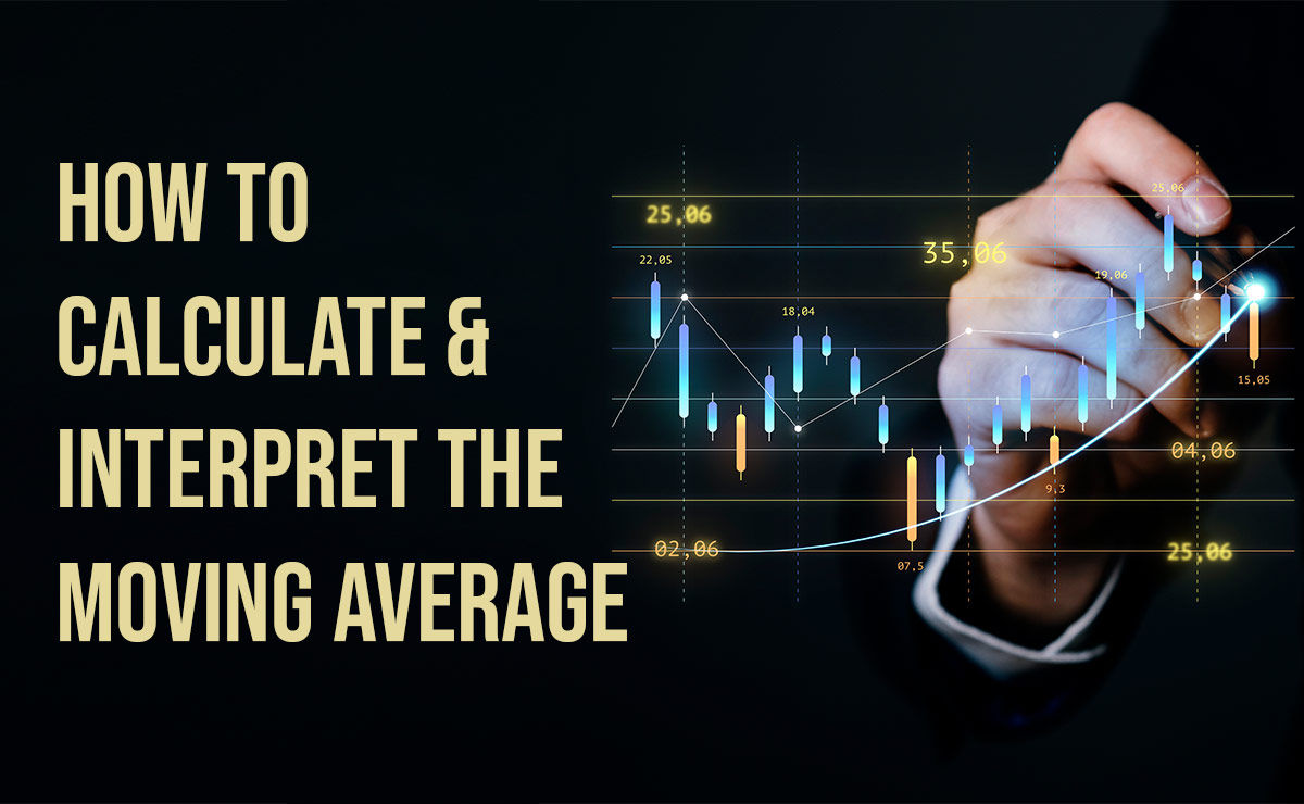 How to Calculate And Tnterpret the Moving Average Convergence Divergence