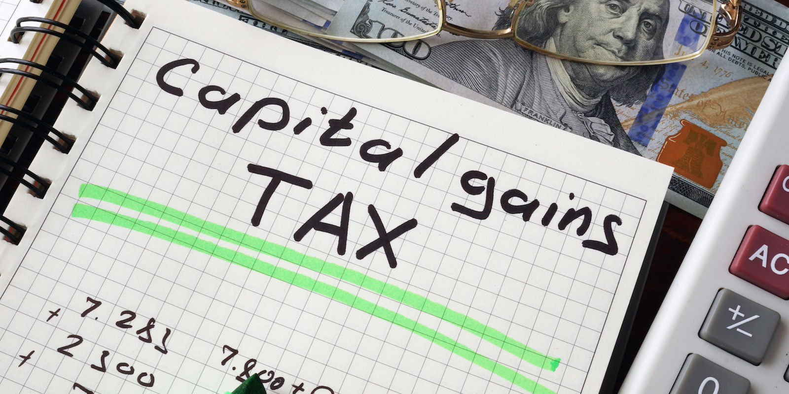 Capital Gains Taxes: What You Need to Know