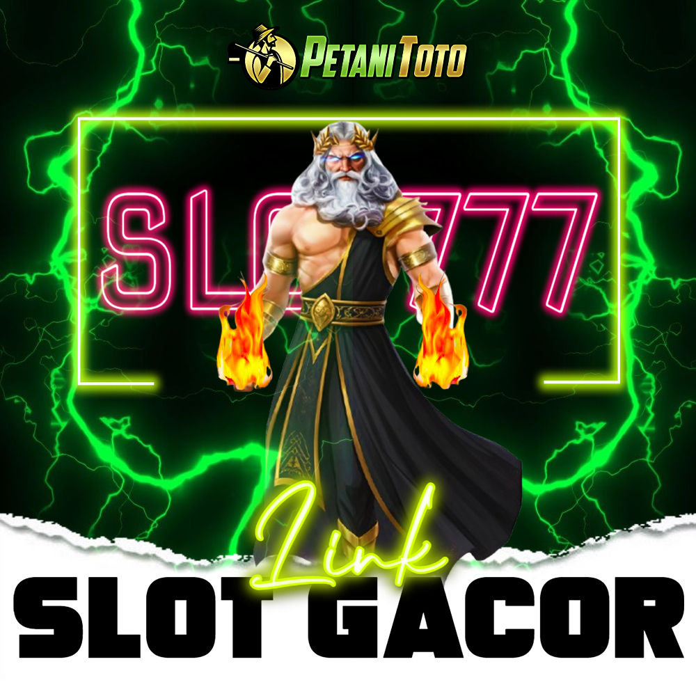 PETANITOTO | Link Slot777 Gacor Aktif Setiap Hari Gampang Maxwin 2025