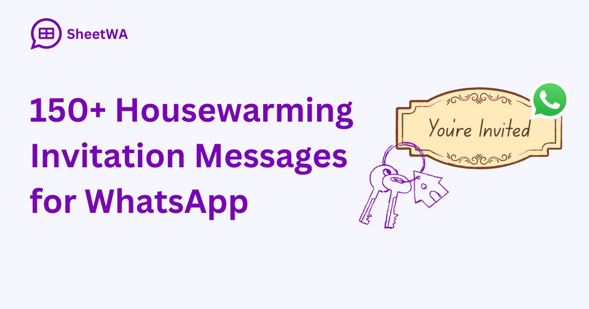 Housewarming Invitation Messages for WhatsApp by SheetWA