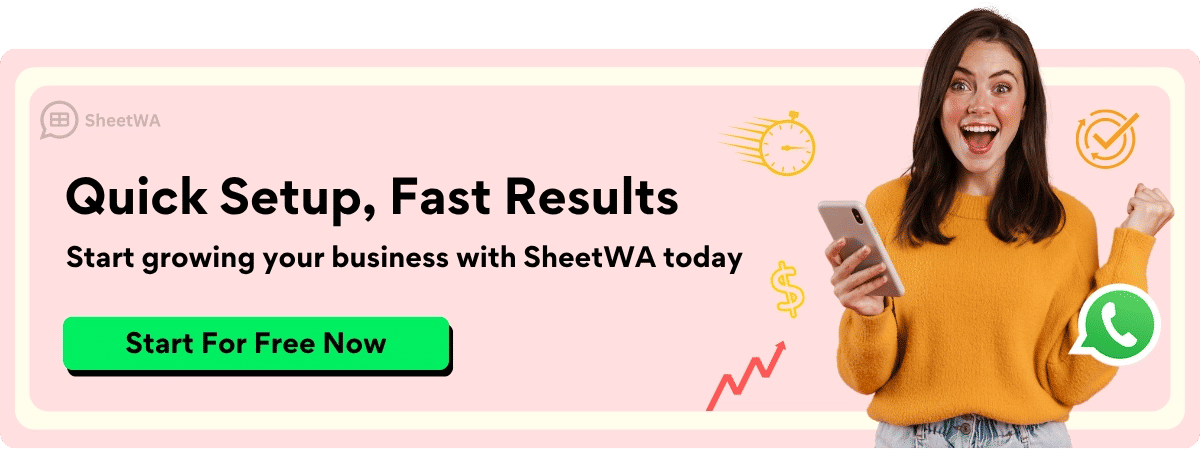 Quick Setup & Fast Results on WhatsApp with SheetWA