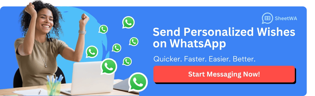 Send Personalized Wishes on WhatsApp With SheetWA