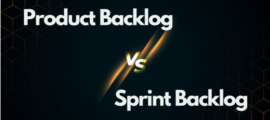 Product Backlog Vs. Sprint Backlog