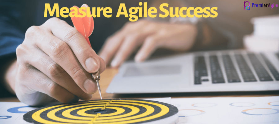 How to measure Agile Success?