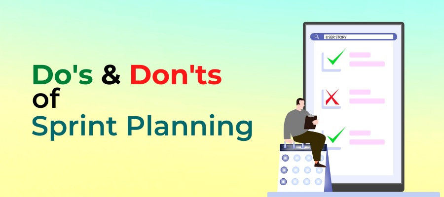 Do’s and Don’ts of Sprint Planning