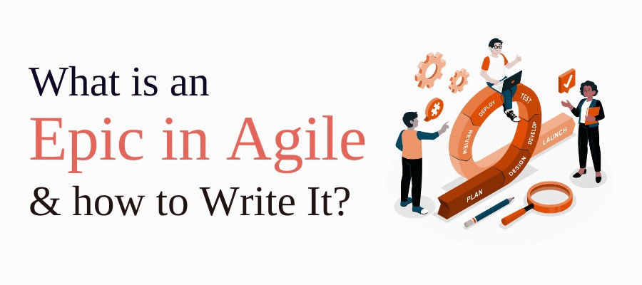 A Guide to Agile Epics (with Examples)