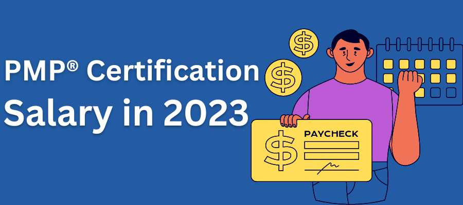 PMP® Certification: Job and Salary Scope in 2023 - Everything You Need to Know