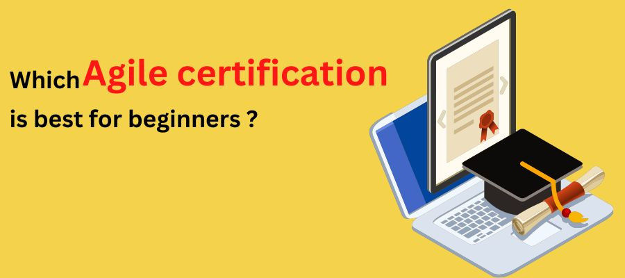 Which Agile certification is best for beginners