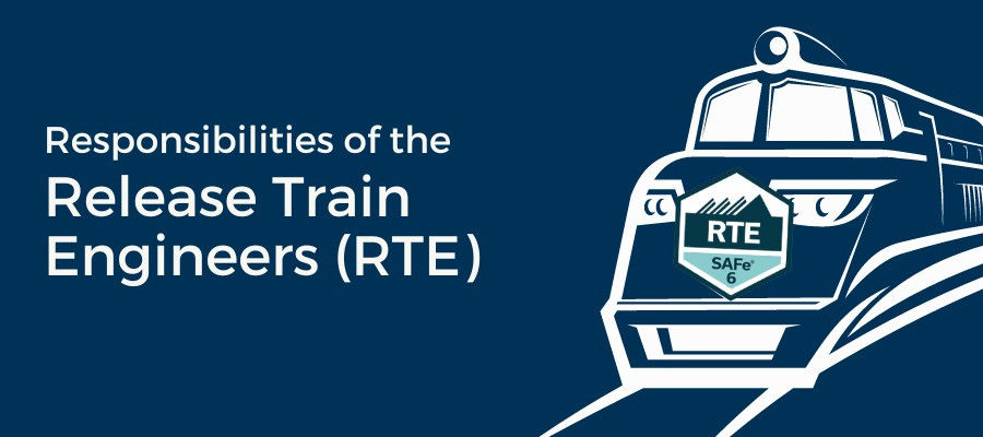Responsibilities of the Release Train Engineers (RTE)