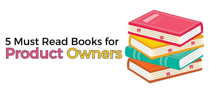 5 Must-Read Books for Product Owners
