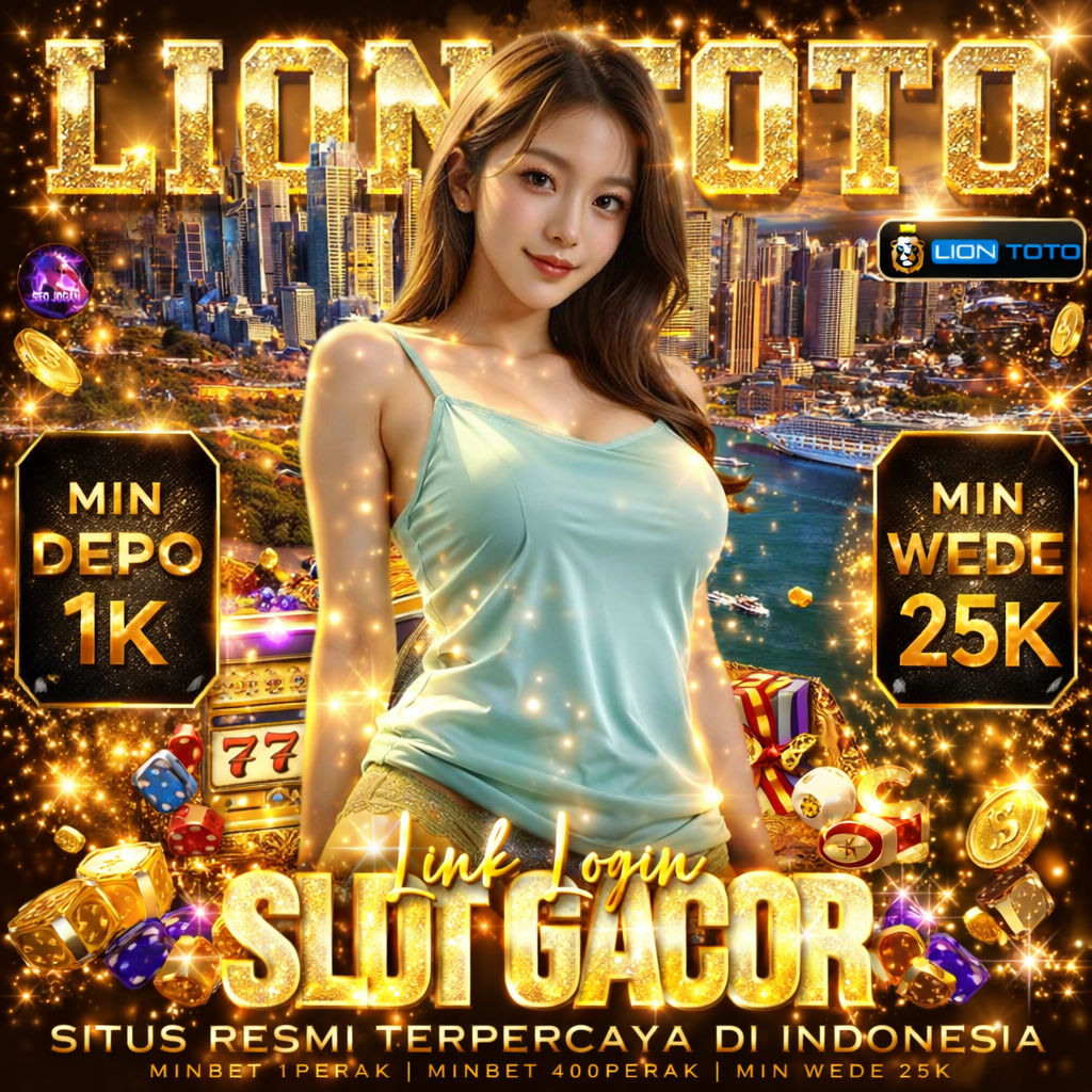 LIONTOTO ⚔ Link Login Slot Gacor Terbaik | Daftar Cepat Hadiah Terbesar 2026