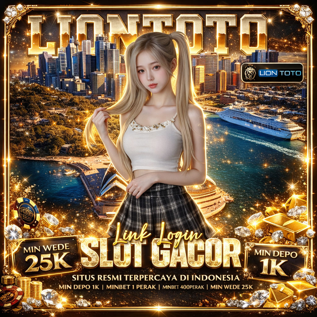 LIONTOTO 💸 Situs Slot Gacor Hari Ini Edisi Terbaru Dengan Link Slot777 Gampang Maxwin