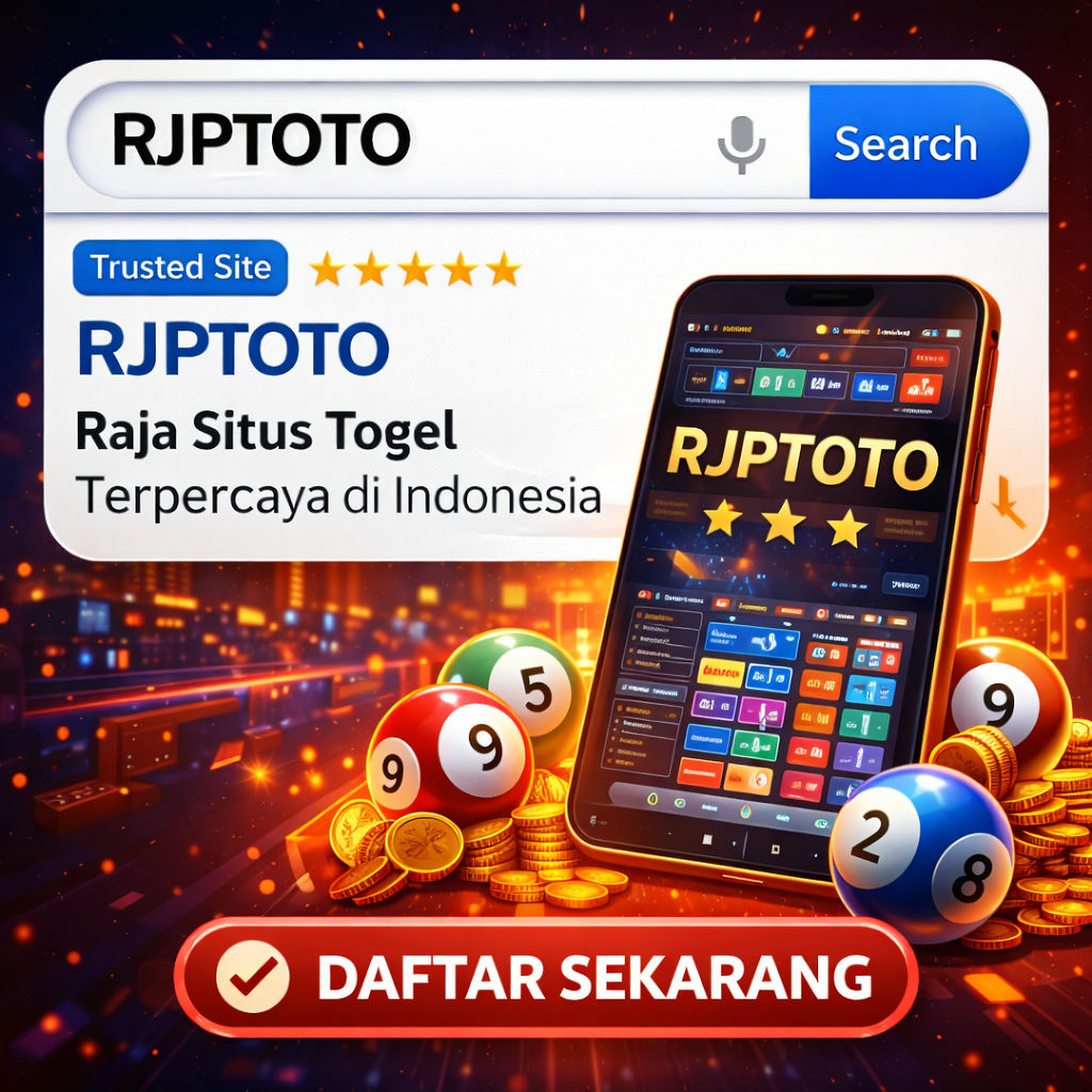 RJPTOTO ⚡ Raja Situs Togel Terpercaya Indonesia