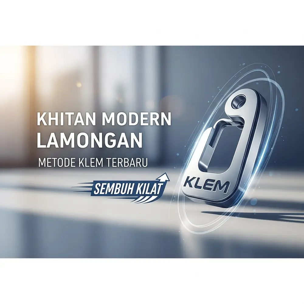  Khitan Modern Lamongan Metode Klem Terbaru Sembuh Kilat