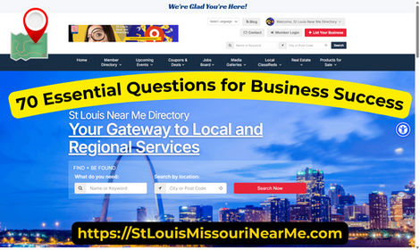 St Louis Near Me Directory: 70 Essential Questions for Business Success