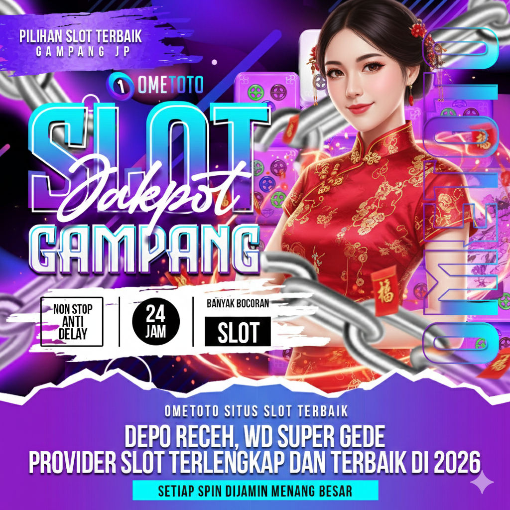 OMETOTO ~ Bonus Jutaan Silahkan Daftar & Login Di Link Slot Jp Hari Ini