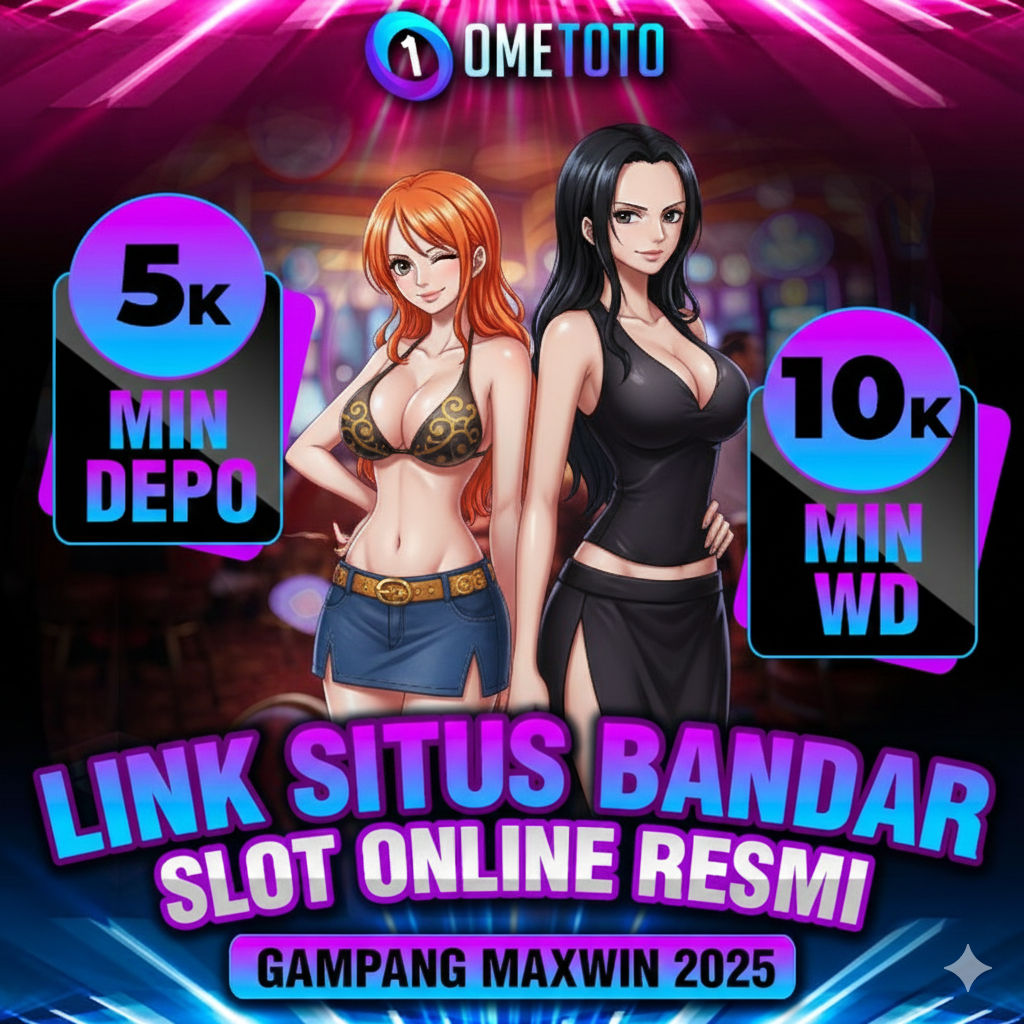 OMETOTO ⋆ Pelopor Situs Pasarantogel Resmi & Slot Gacor 4D Maxwin Hari Ini