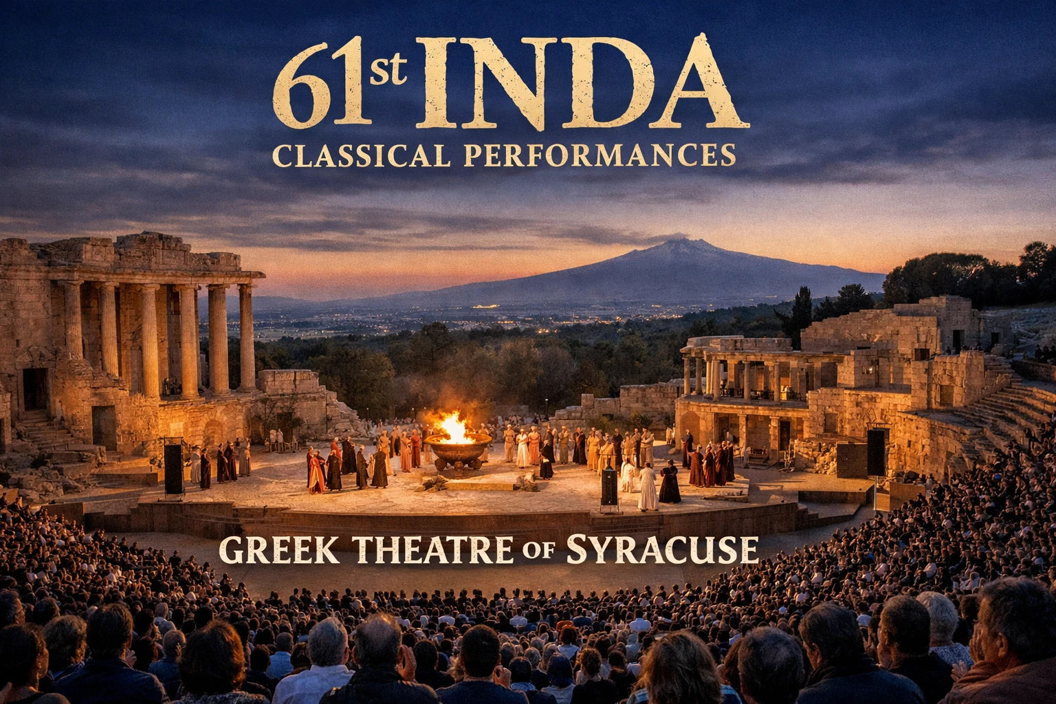 61st INDA Classical Performances – Greek Theatre of Syracuse 2026