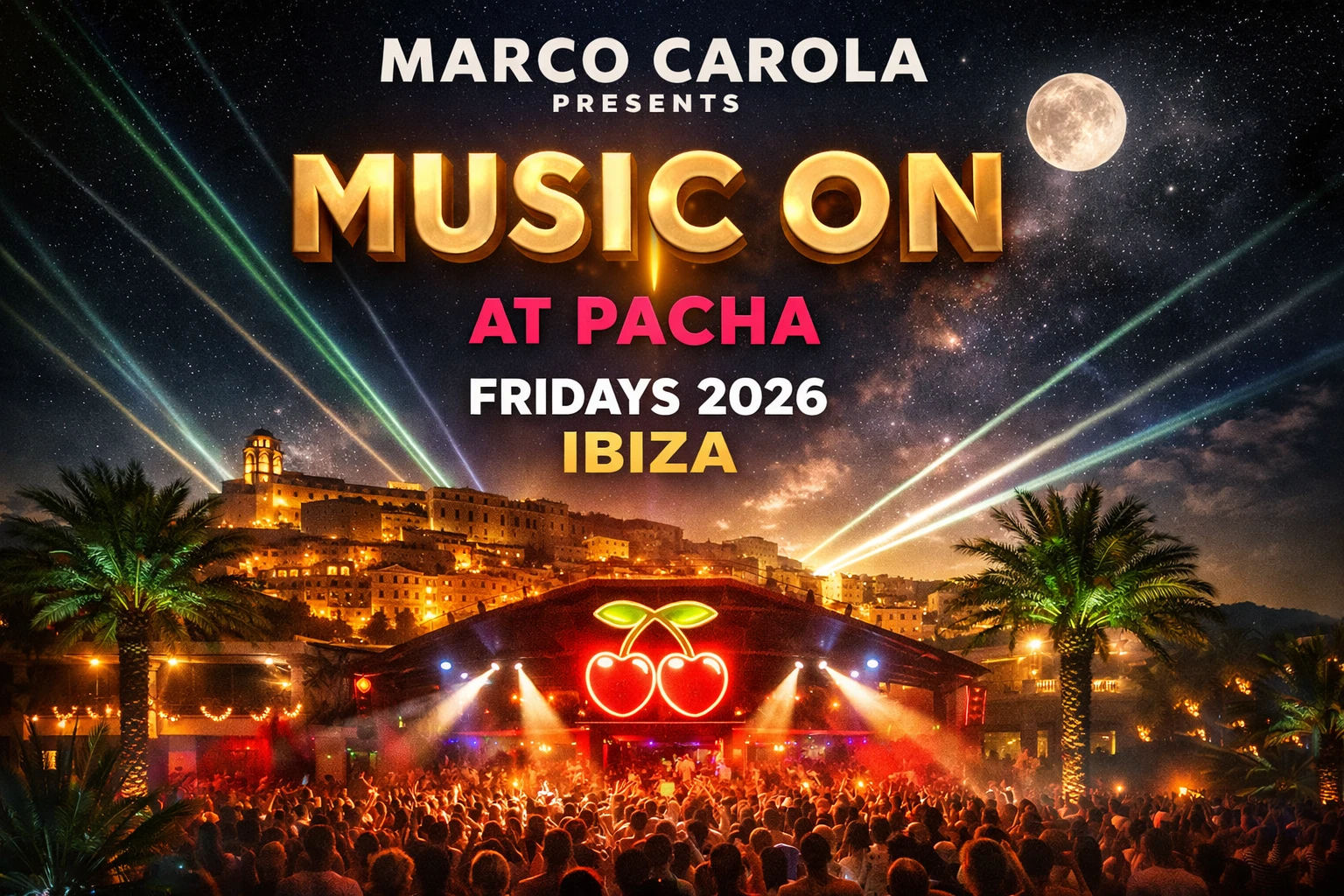 Marco Carola Presents Music On at Pacha – Fridays 2026