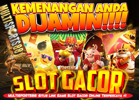 MULTISPORTS88: Situs Link Game Slot Gacor Online Terpercaya #1