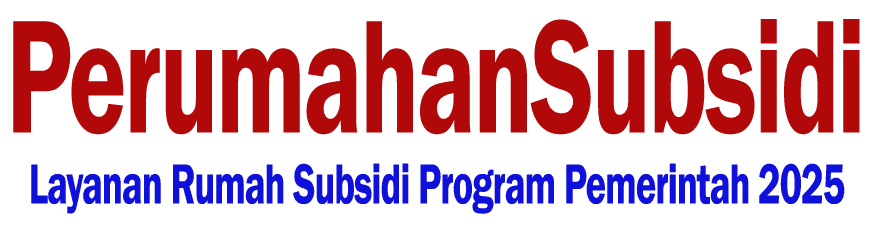 Perumahan Subsidi 2025