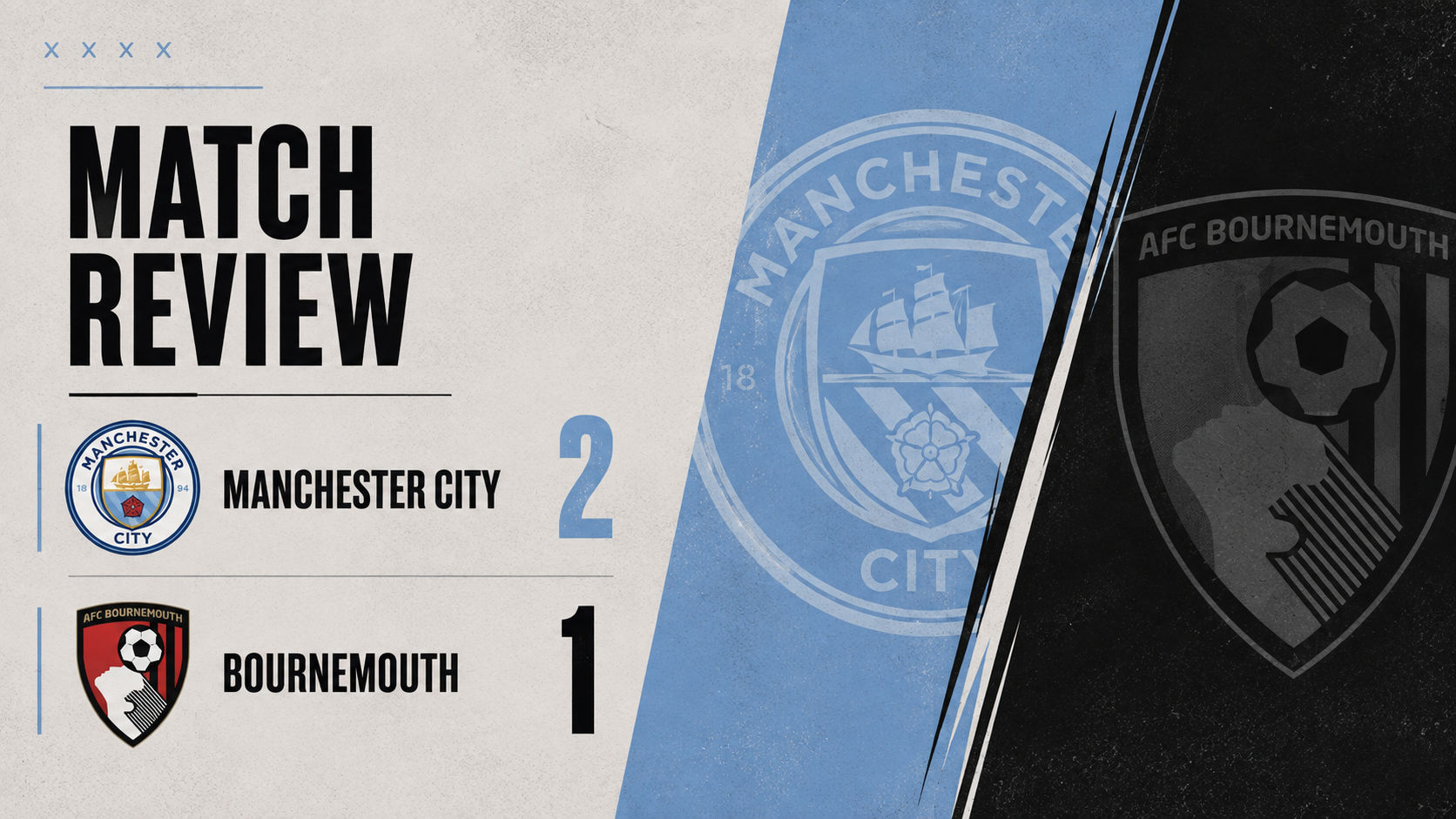 Bournemouth 1-3 Man City: Match Review & Key Takeaways