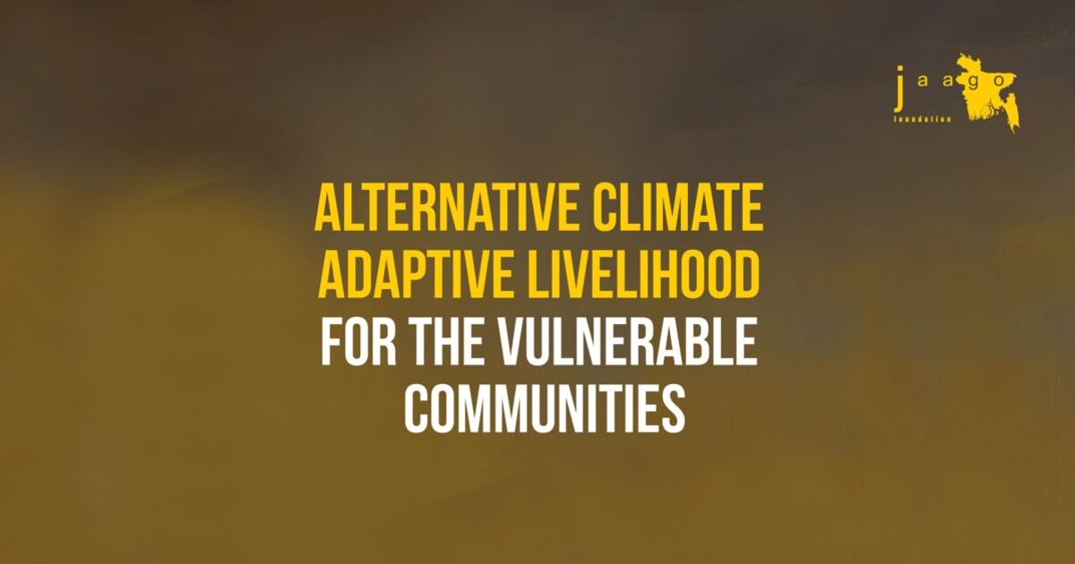 Alternative Climate Adaptive Livelihood for the Vulnerable Communities