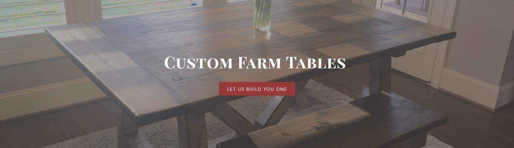 Custom Farm Tables