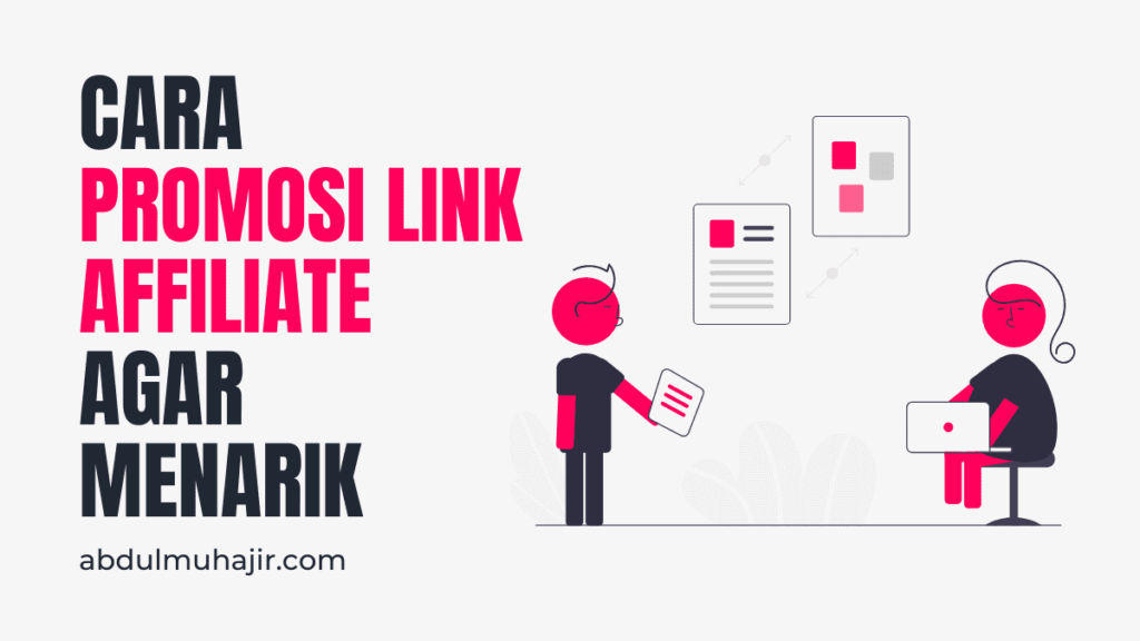 Cara promosi link affiliate