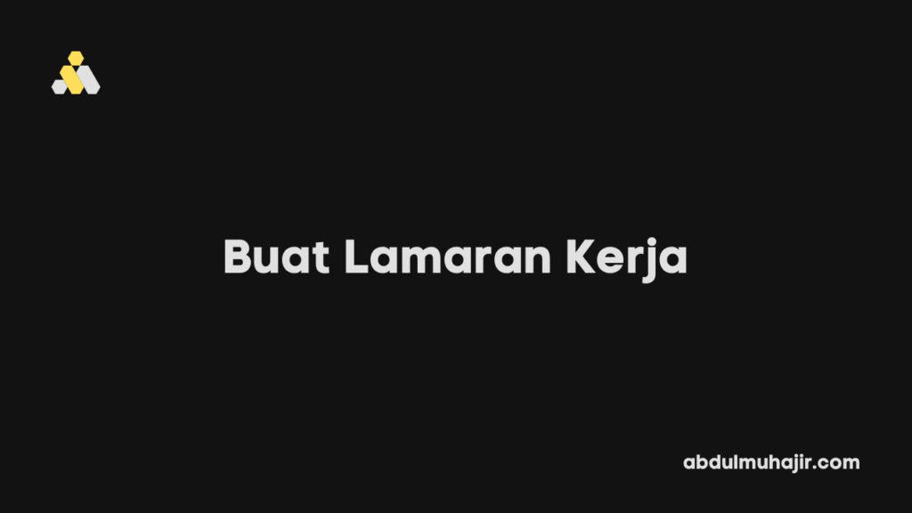 Cara Membuat Lamaran Kerja