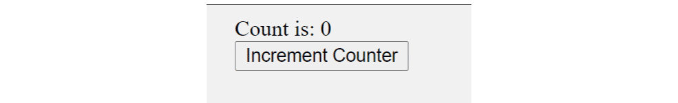 a heading that says 'count is 0' and a button that says 'increment counter'