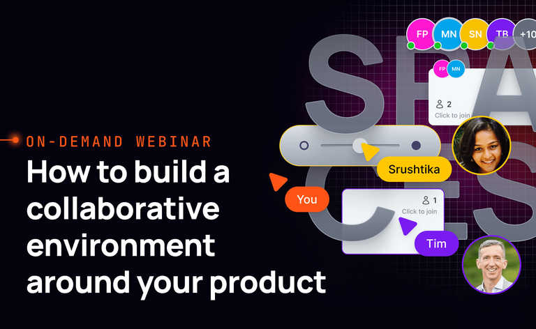 Watch: How to build a collaborative environment around your product